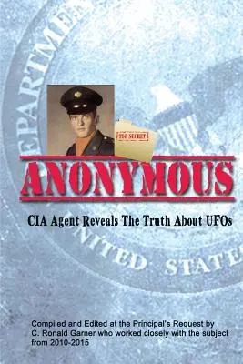 Anonymous: Un fost agent CIA iese din umbră pentru a informa Casa Albă despre OZN-uri - Anonymous: A Former CIA Agent comes out of the Shadows to Brief the White House about UFOs