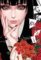 Kakegurui - Jucător compulsiv -, Vol. 6 - Kakegurui - Compulsive Gambler -, Vol. 6