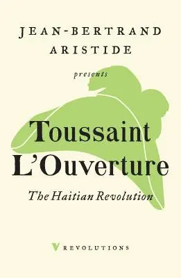 Revoluția haitiană - The Haitian Revolution
