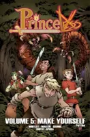 Princeless Volume 5: Make Yourself Part 1