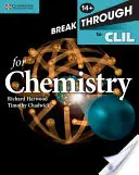 Breakthrough to CLIL for Chemistry Carte de lucru pentru vârsta de 14 ani și peste - Breakthrough to CLIL for Chemistry Age 14+ Workbook