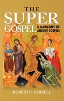 Super Evanghelia - The Super Gospel