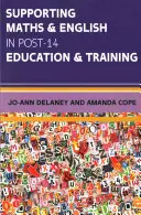 Sprijinirea matematicii și a limbii engleze în educația și formarea profesională post 14 - Supporting Maths & English in Post-14 Education & Training