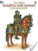 Cartea de colorat Cavaleri și armuri - Knights and Armor Coloring Book