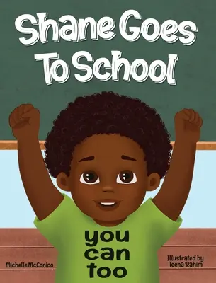 Shane merge la școală: You Can Too - Shane Goes To School: You Can Too