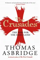 Cruciadele - Războiul pentru Țara Sfântă - Crusades - The War for the Holy Land