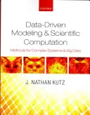 Modelarea bazată pe date și calculul științific: Metode pentru sisteme complexe și Big Data - Data-Driven Modeling & Scientific Computation: Methods for Complex Systems & Big Data