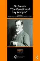 Despre problema analizei laice a lui Freud - On Freud's the Question of Lay Analysis