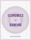Economia bancară - Economics of Banking