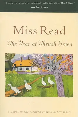 Anul la Thrush Green - The Year at Thrush Green