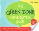 Cartea de conversație The Green Zone Conversation Book: Finding Common Ground in Conversation for Children on the Autism Spectrum (Găsirea unui teren comun în conversație pentru copiii din spectrul autist) - The Green Zone Conversation Book: Finding Common Ground in Conversation for Children on the Autism Spectrum