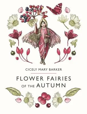 Zânele florilor de toamnă - Flower Fairies of the Autumn