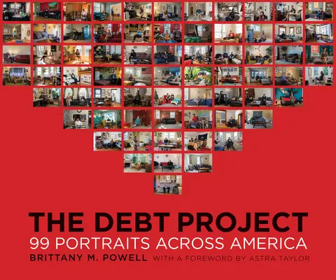 Proiectul datoriei: 99 de portrete prin America - The Debt Project: 99 Portraits Across America