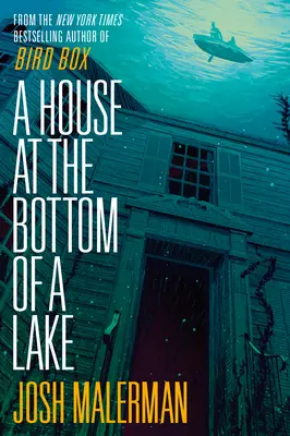 O casă pe fundul unui lac - A House at the Bottom of a Lake