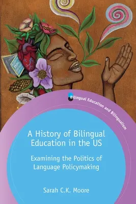 O istorie a educației bilingve în SUA: Examinarea politicii de elaborare a politicilor lingvistice - A History of Bilingual Education in the US: Examining the Politics of Language Policymaking
