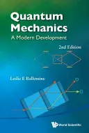 Mecanica cuantică: O dezvoltare modernă (ediția a 2-a) - Quantum Mechanics: A Modern Development (2nd Edition)