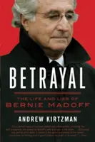 Trădare: Viața și minciunile lui Bernie Madoff - Betrayal: The Life and Lies of Bernie Madoff