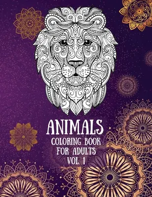 Animale Carte de colorat pentru adulți Vol. 1 - Animals Coloring Book for Adults Vol. 1
