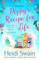 Poppy's Recipe for Life: Răsfățați-vă cu noua carte plină de bucurie a autoarei Sunday Times Bestselling! - Poppy's Recipe for Life: Treat Yourself to the Gloriously Uplifting New Book from the Sunday Times Bestselling Author!