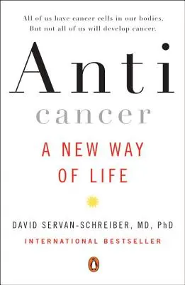 Anticancer: Un nou mod de viață - Anticancer: A New Way of Life