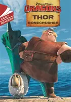Dragoni: Thor Bonecrusher - Dragons: Thor Bonecrusher