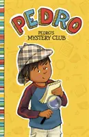 Clubul misterios al lui Pedro - Pedro's Mystery Club