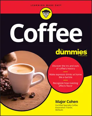 Cafea pentru manechini - Coffee for Dummies