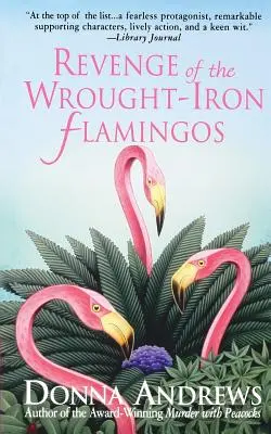 Răzbunarea flamingo-urilor din fier forjat (Revenge of the Wrought-Iron Flamingos) - Revenge of the Wrought-Iron Flamingos