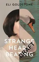 Bătăi ciudate ale inimii - Strange Heart Beating