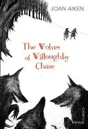Lupii din Willoughby Chase - Wolves of Willoughby Chase