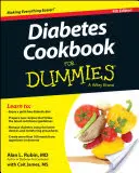 Carte de bucate despre diabet pentru manechine - Diabetes Cookbook for Dummies