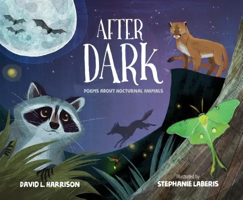 După lăsarea întunericului: Poezii despre animalele nocturne - After Dark: Poems about Nocturnal Animals