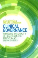 Guvernanță clinică: Îmbunătățirea calității asistenței medicale pentru pacienți și utilizatorii serviciilor - Clinical Governance: Improving the quality of healthcare for patients and service users