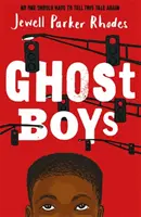 Băieții fantomă - Ghost Boys