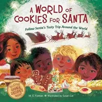O lume de prăjituri pentru Moș Crăciun: Urmăriți călătoria savuroasă a lui Moș Crăciun în jurul lumii - A World of Cookies for Santa: Follow Santa's Tasty Trip Around the World