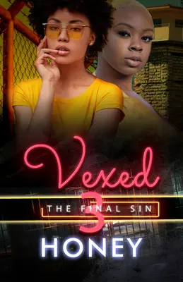 Vexed 3: Păcatul final - Vexed 3: The Final Sin