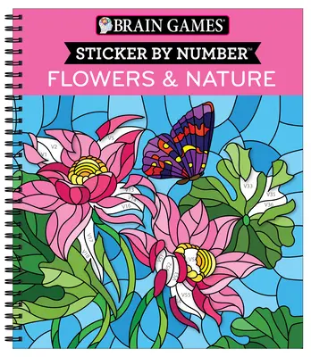 Brain Games - Sticker by Number: Flori și natură (28 de imagini pentru autocolant) - Brain Games - Sticker by Number: Flowers & Nature (28 Images to Sticker)