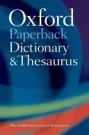 Dicționar și tezaur Oxford pentru cărți - Oxford Paperback Dictionary & Thesaurus
