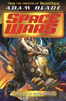 Beast Quest: Războiul Spațial: Blestemul Robo-Dragonului - Cartea 1 - Beast Quest: Space Wars: Curse of the Robo-Dragon - Book 1