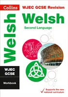 WJEC GCSE Welsh ca a doua limbă Workbook - Ideal pentru Home Learning, 2022 și 2023 Examene - WJEC GCSE Welsh as a Second Language Workbook - Ideal for Home Learning, 2022 and 2023 Exams