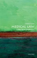 Drept medical: O introducere foarte scurtă - Medical Law: A Very Short Introduction