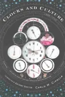 Ceasurile și cultura 1300-1700 - Clocks and Culture 1300-1700