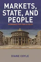 Piețe, stat și oameni: Economie pentru politici publice - Markets, State, and People: Economics for Public Policy