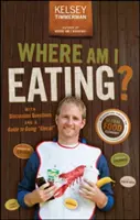 Where Am I Eating? O aventură prin economia alimentară globală, cu întrebări de discuție și un ghid pentru a merge Glocal - Where Am I Eating?: An Adventure Through the Global Food Economy with Discussion Questions and a Guide to Going Glocal
