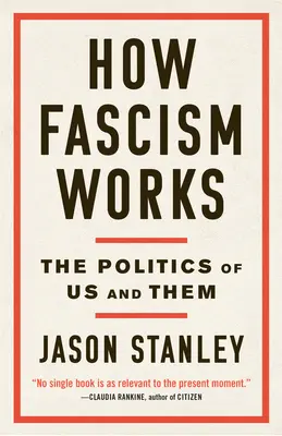 Cum funcționează fascismul: Politica noastră și a lor - How Fascism Works: The Politics of Us and Them