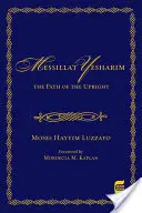 Mesillat Yesharim: Calea celor drepți (critică) - Mesillat Yesharim: The Path of the Upright (Critical)