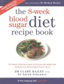 8-Week Blood Sugar Diet Recipe Book - Mese delicioase simple pentru o pierdere în greutate rapidă și sănătoasă - 8-Week Blood Sugar Diet Recipe Book - Simple delicious meals for fast, healthy weight loss