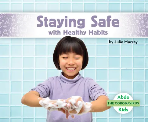 În siguranță cu obiceiuri sănătoase - Staying Safe with Healthy Habits
