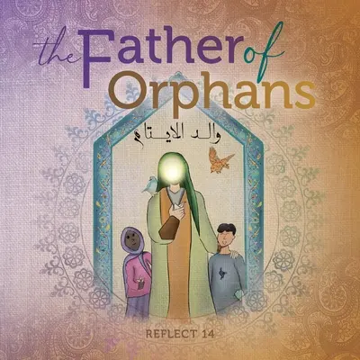 Tatăl orfanilor - The Father Of Orphans