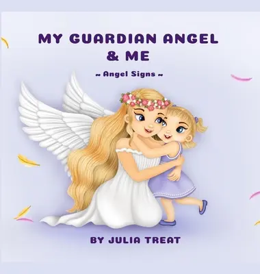 Îngerul meu păzitor și cu mine - My Guardian Angel and Me